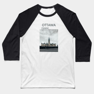 Ottawa Ontario Canada Parliament Hill Gift for Canadian Canada Day Present Souvenir T-shirt Hoodie Apparel Mug Notebook Tote Pillow Sticker Magnet Baseball T-Shirt